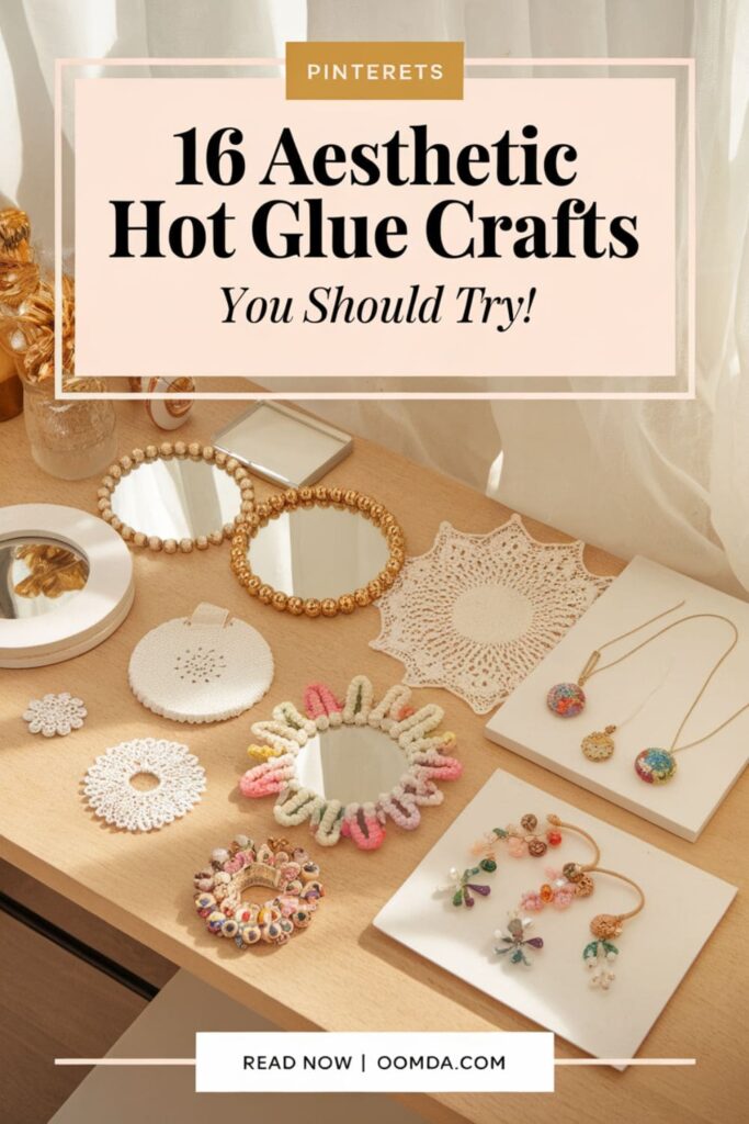 Pinterest image with hot glue crafts and text_ '16 Aesthetic Hot Glue Crafts You Should Try!'